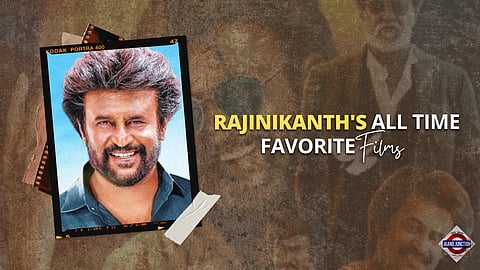 Some handpicked all-time favourite movies by superstar Rajinikanth