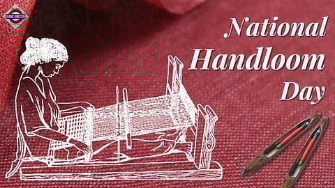 National Handloom Day: Origin, Significance, Celebration