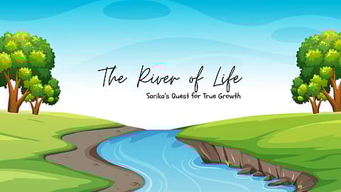 The River of Life: Sarika’s Quest for True Growth | SOS: Stories Of Survival