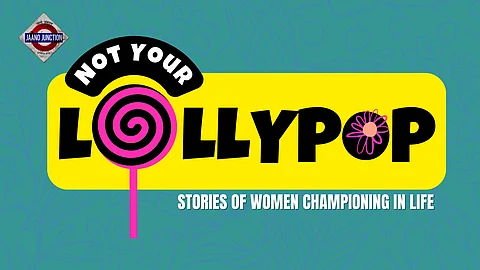 Not Your Lollypop 🍭 – Stories of Women Championing in Life