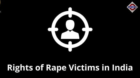 10 Legal Rights Every Rape Survivor in India Must Know