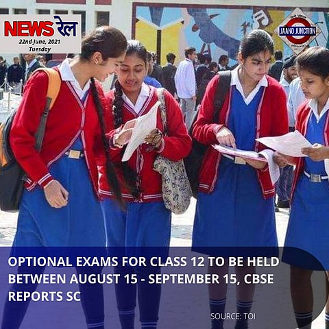 Optional exams for Class 12 to be held between August 15 to September 15- CBSE reports to Supreme Court
