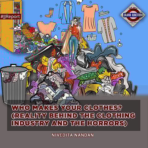 Ever wondered who makes your clothes?