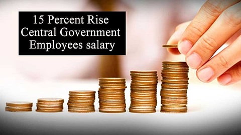 15 சதவீதம் உயரும் மத்திய அரசு ஊழியர்களின் சம்பளம்! புதிதாக 10 லட்சம் பேருக்கு மத்திய அரசுப் பணி!