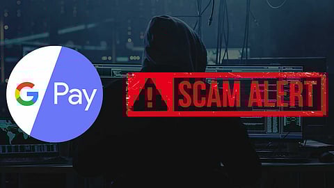 காவல்துறை எச்சரிக்கை: ஜிபே மூலமாக ஏமாற்றும் புது யுக்தி! ஏமாந்து விடாதீர்கள்