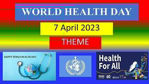 ஏப்ரல் 7 - உலக சுகாதார தினம்