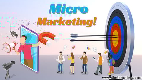 Micro Marketing.