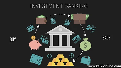 What is Investment Banking?