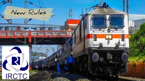 IRCTC New Rules