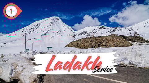 Ladakh Travel Series