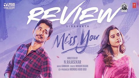 Miss You Movie Review