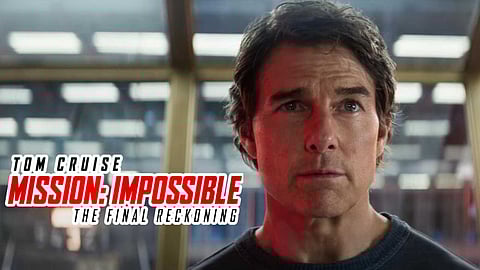 Mission: Impossible – The Final Reckoning