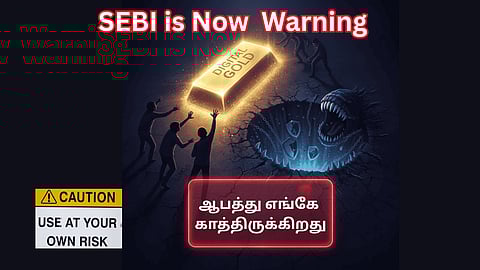 SEBI warning about digital gold investment risk