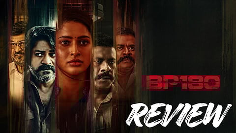 BP 180 Movie Review