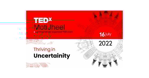 TEDxMotiJheel- #thrivinginuncertainity