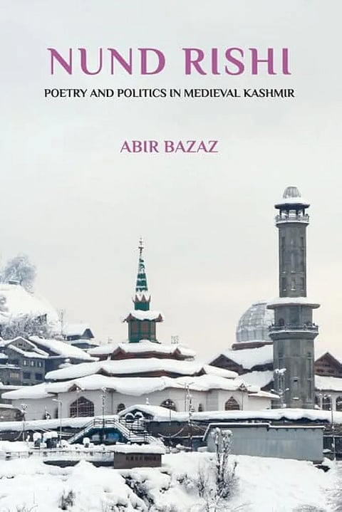 Mapping political landscape in Medieval Kashmir through Nund Rishi’s poetry
