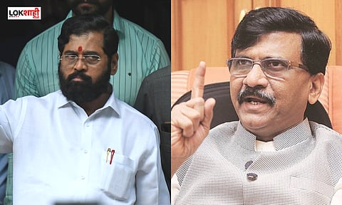 Eknath Shinde | Sanjay Raut