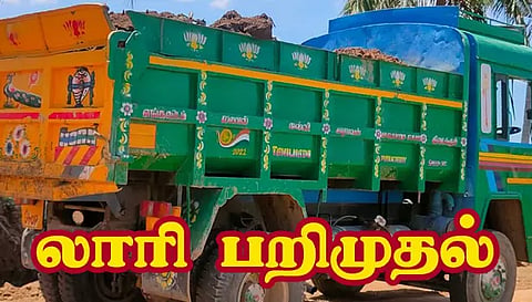 கிராவல் மண் கடத்திய டிப்பர் லாரி பறிமுதல்