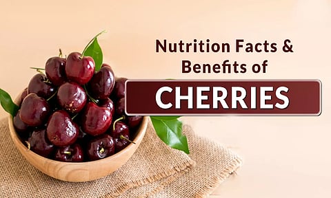 செர்ரி பழம்: நாம் அறிந்திராத ஊட்டச்சத்துக்கள்...