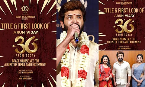 அருண் விஜய் 36-வது படத்தின் டைட்டில் இன்று வெளியீடு