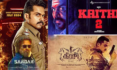 கைதி 2, சர்தார் 2, தீரன் அதிகாரம் 2... எல்லாமே பார்ட் 2-னா எப்படி?