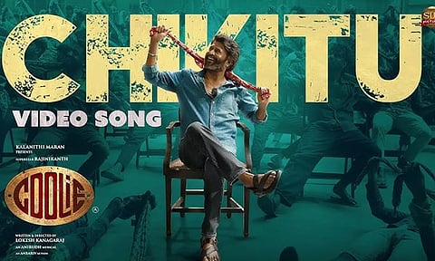 'கூலி' படத்தின் 'சிக்கிடு' பாடல் வீடியோ ரிலீஸ்