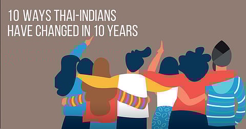 10 Ways the Thai-Indian Society Has Changed in 10 Years