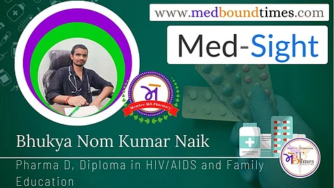 Bhukya Nom Kumar Naik, Pharma D, Diploma in HIV/AIDS and Family Education