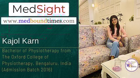 Kajol Karn, Bachelor of Physiotherapy, Currently pursuing a course in Clinical Research and Medical Writing