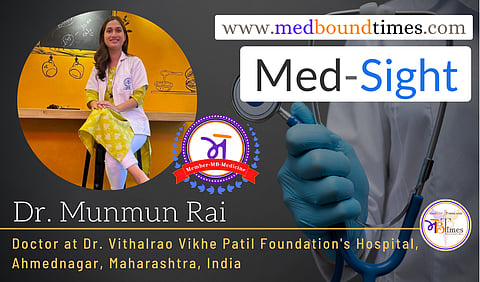 Dr. Munmun Rai, Doctor at Dr. Vithalrao Vikhe Patil Foundation's Hospital, Ahmednagar, Maharashtra, India