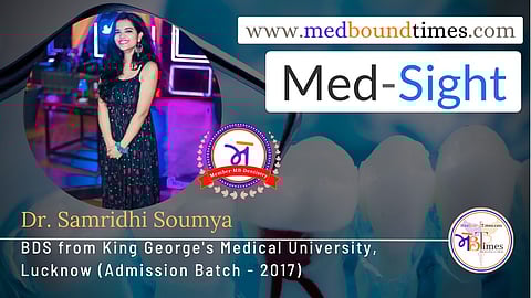 Dr. Samridhi Soumya, BDS from King George's Medical University, Lucknow (Admission Batch - 2017)