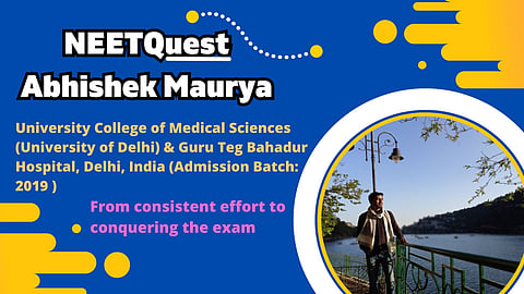 Abhishek Maurya, University College of Medical Sciences (University of Delhi) & Guru Teg Bahadur Hospital, Delhi, India (Admission Batch: 2019)