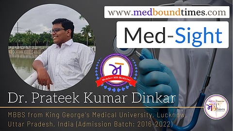 Dr. Prateek Kumar Dinkar, MBBS from King George's Medical University, Lucknow, Uttar Pradesh, India (Admission Batch: 2016-2022)