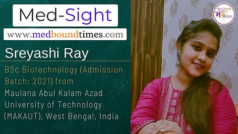 Sreyashi Ray, BSc Biotechnology (Admission Batch: 2021) from Maulana Abul Kalam Azad University of Technology (MAKAUT), West Bengal, India
