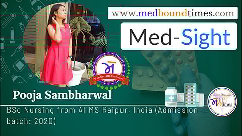 Pooja Sambharwal ,
BSc Nursing from AIIMS Raipur, India (Admission batch: 2020)
