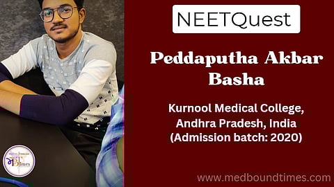Peddaputha Akbar Basha ,
MBBS from Kurnool Medical College, Kurnool, Andhra Pradesh, India (Admission batch: 2020)