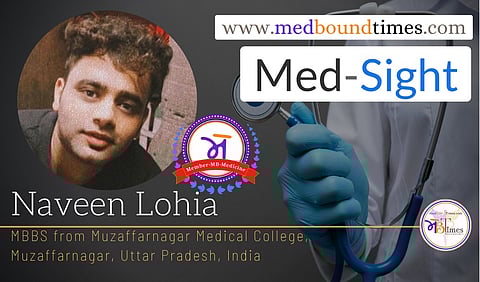 Naveen Lohia, MBBS from Muzaffarnagar Medical College, Muzaffarnagar, Uttar Pradesh, India (Admission Batch: 2017)