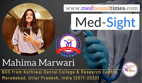 Mahima Marwari
BDS from Kothiwal Dental College & Research Centre, Moradabad, Uttar Pradesh, India (2017-2023)