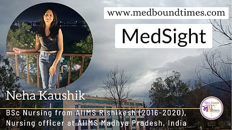 Neha Kaushik, BSc Nursing from AIIMS Rishikesh, Nursing officer at AIIMS, Madhya Pradesh, India