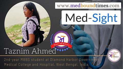 Taznim Ahmed, 2nd-year MBBS student at Diamond Harbor Government Medical College and Hospital, West Bengal, India