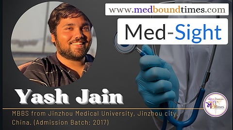 Yash Jain,
MBBS from Jinzhou Medical University, Jinzhou city, China (Admission Batch: 2017)