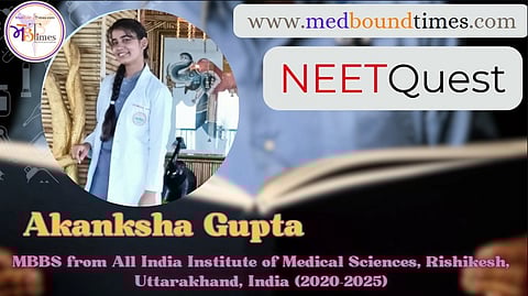 Akanksha Gupta,
MBBS from All India Institute of Medical Sciences, Rishikesh, Uttarakhand, India (2020-2025)