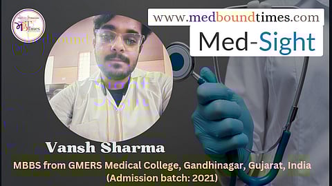 Vansh Sharma, MBBS from GMERS Medical College, Gandhinagar, Gujarat, India (Admission batch: 2021)