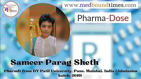 Sameer Parag Sheth, PharmD from DY Patil University, Pune, Mumbai, India (Admission batch: 2019)