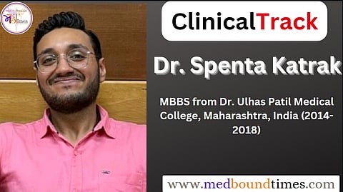Dr. Spenta Katrak
, MBBS from Dr. Ulhas Patil Medical College, Maharashtra, India (2014-2018)