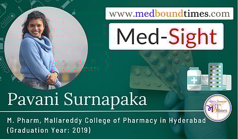 Pavani Surnapaka, M. Pharm, Mallareddy College of Pharmacy in Hyderabad (Graduation Year: 2019)