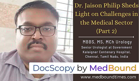 Dr. Jaison Philip, MBBS, MS, MCh Urology