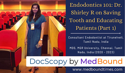 Dr. R. Shirley Stella Josephine, MDS (Endodontics), The Tamil Nadu Dr. MGR Medical University, Chennai, India (2020-2023)