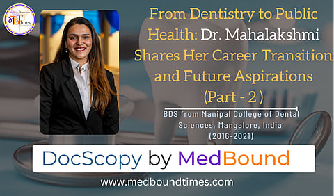 Dr. Mahalakshmi Sivashankaran, BDS from Manipal College of Dental Sciences, Mangalore, India (2016-2021)