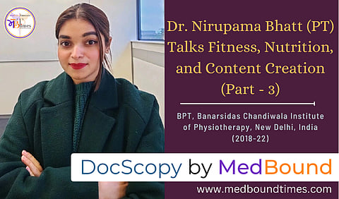 Dr. Nirupama Bhatt, BPT, Banarsidas Chandiwala Institute of Physiotherapy, New Delhi, India (2018-22)